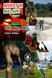 INVEST IN MALAWI - Visit Malawi - Celso Salles