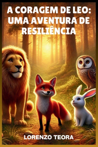 A Coragem de Leo