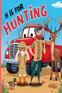 H Is For Hunting