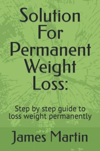 Solution For Permanent Weight Loss
