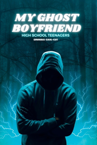 My Ghost Boyfriend