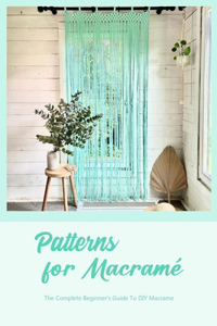 Patterns for Macramé