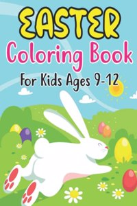 Easter Coloring Book For Kids Ages 9-12