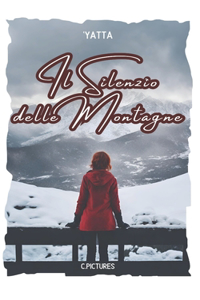 SILENZIO delle MONTAGNE
