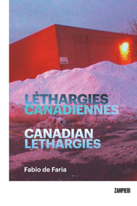 Léthargies Canadiennes - Canadian Lethargies