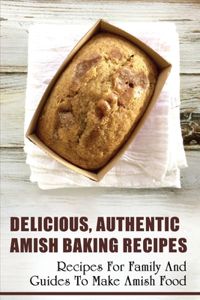 Delicious, Authentic Amish Baking Recipes