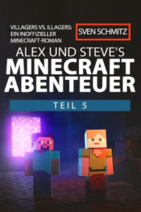 Alex und Steve's Minecraft Abenteuer Teil 5