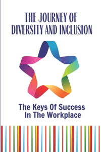 Journey Of Diversity And Inclusion