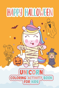 Happy Halloween Unicorn coloring activity book for kids