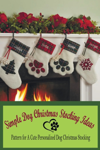 Simple Dog Christmas Stocking Ideas