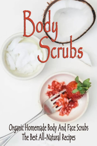 Body Scrubs