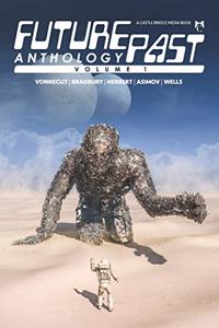 Futurepast Anthology Volume 1