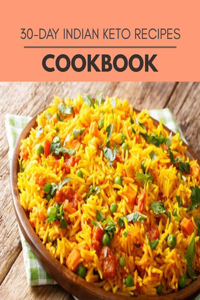 30-day Indian Keto Recipes Cookbook