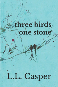 Three Birds One Stone