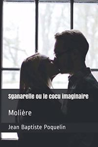 Sganarelle ou le cocu imaginaire