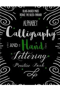Alphabet Calligraphy and Hand Lettering Practice Book
