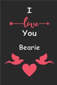 I Love You Bearie