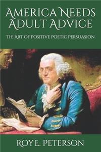 America Needs Adult Advice