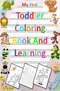 My First Toddler Coloring Book And Learning