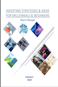 Investing Strategies & Ideas for Millennial's & Beginners