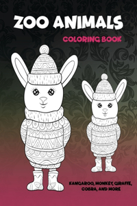 Zoo Animals - Coloring Book - Kangaroo, Monkey, Giraffe, Cobra, and more