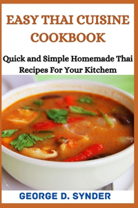 Easy Thai Cuisine Cookbook