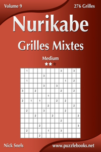 Nurikabe Grilles Mixtes - Medium - Volume 9 - 276 Grilles