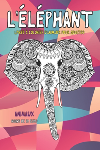 Livres à colorier d'animaux pour adultes - Moins de 10 euro - Animaux - L'éléphant