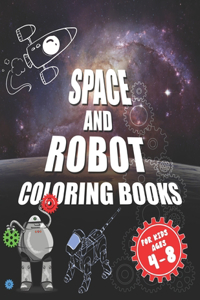 Space and robot coloring books for kids ages 4-8