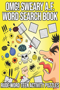 OMG! Sweary A.F. Word Search Book