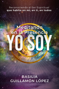 Meditando en la Presencia YO SOY