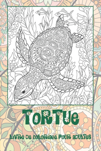 Tortue - Livre de coloriage pour adultes