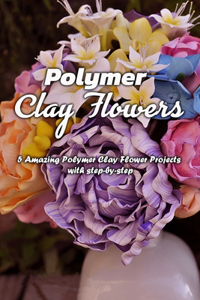 Polymer Clay Flowers