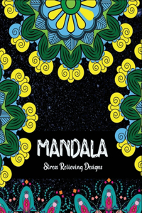 Mandala Stress relieving Designs