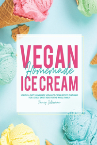 Vegan Homemade Ice Cream