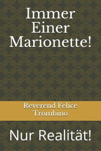 Immer Einer Marionette!