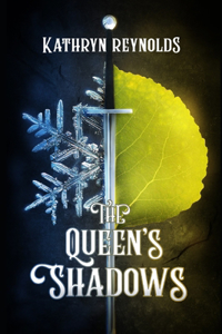 The Queen's Shadows