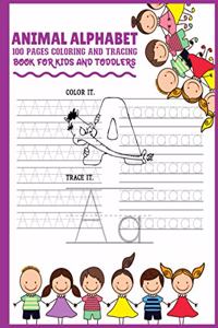 Animal Alphabet 100 Pages Coloring and Tracing Book for Kids and Toddlers