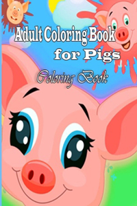 Adult Coloring Book For Pigs