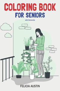 Coloring Book for Seniors with Dementia