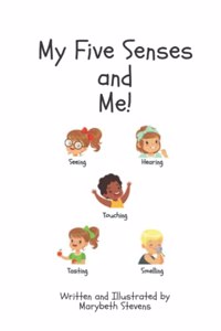 My Five Senses and Me!