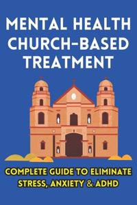 Mental Health Church Based Treatment