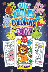 Cute Animals Coloring Book for Kids Ages 4-8