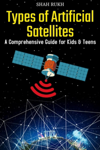 Types of Artificial Satellites