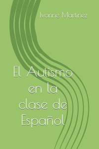 Autismo en la clase de Español