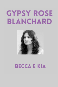 Gypsy Rose Blanchard