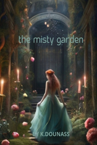 The misty garden