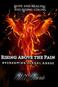 Rising Above the Pain