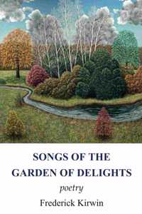 Songs of the Garden of Delights