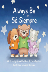 Always Be/Sé Siempre